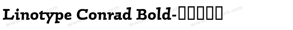 Linotype Conrad Bold字体转换